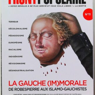 N° 11 La gauche (im)morale de Robespierre aux Islamo-gauchistes