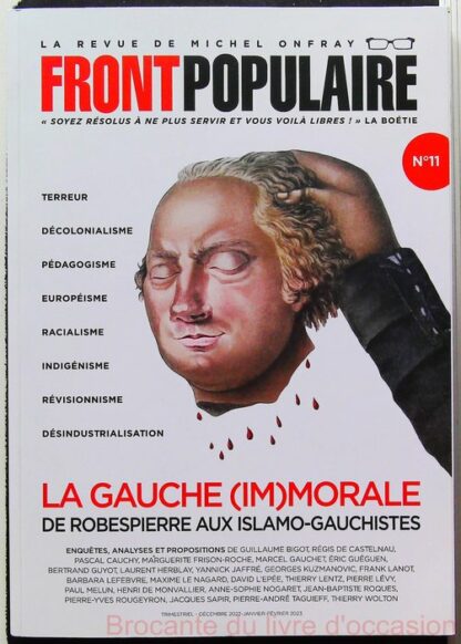 N° 11 La gauche (im)morale de Robespierre aux Islamo-gauchistes