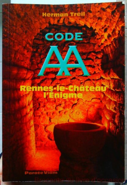 Code AA Rennes-le-Château l'Enigme-