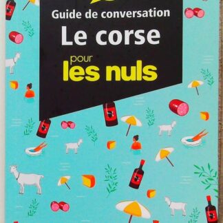 Guide de conversation Le corse pour les Nuls-