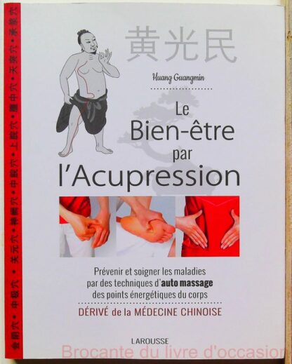 Le bien-être par l'acupression-