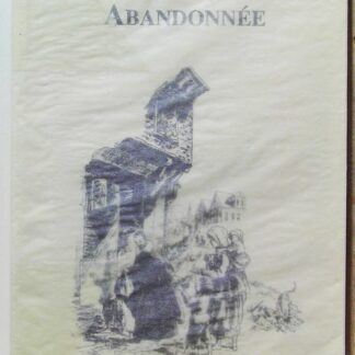 L'enfance Abandonnée (avec dédicace)-