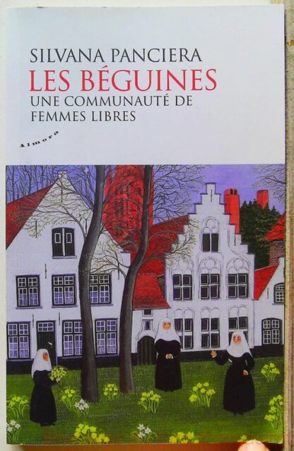 Les béguines - Une communauté de femmes libres