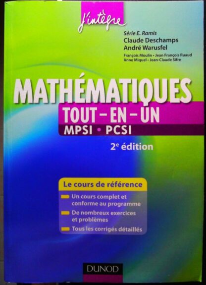 Mathématiques tout-en-un 1re année - MPSI-PCSI - 2ème édition - Cours et exercices corrigés