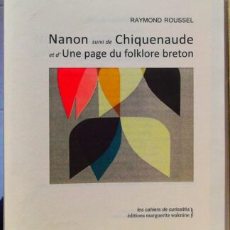 Nanon Suivi de Chiquenaude - Et d'une Page du Folklore BretonR