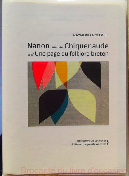 Nanon Suivi de Chiquenaude - Et d'une Page du Folklore BretonR