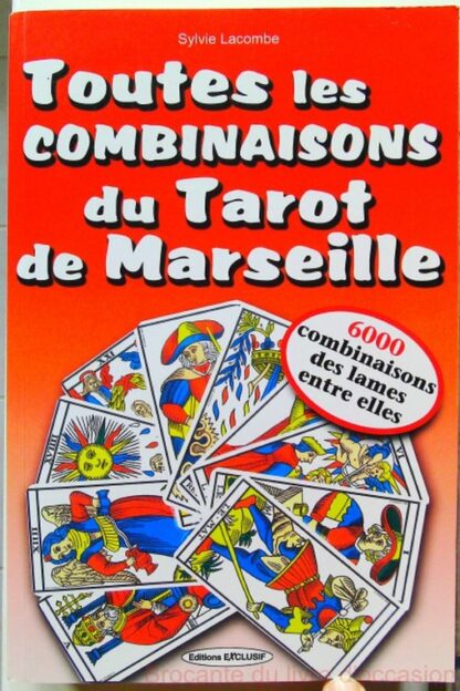 Toutes les combinaisons du tarot de Marseille