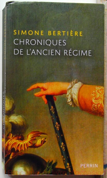 Chroniques de l'Ancien Régime-