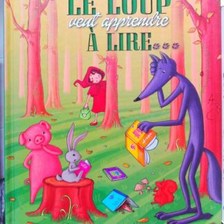 Le loup veut apprendre à lire…