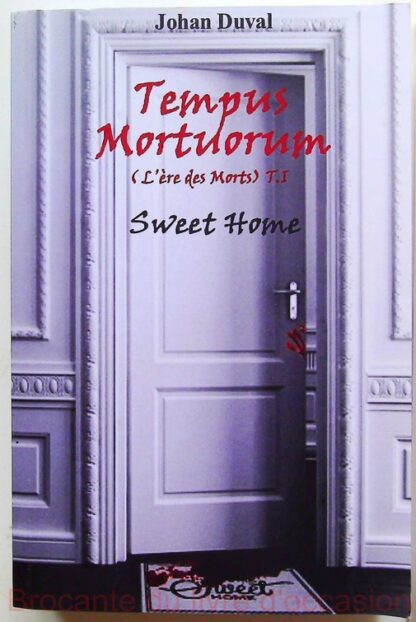 Tome 1 : Sweet Home