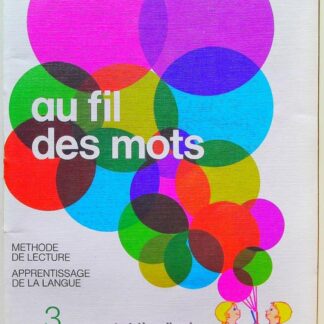 Au fils des mots cp Méthode de lecture livret 3