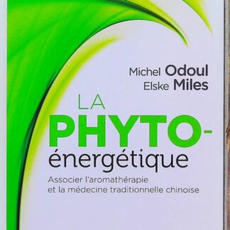 La phyto-énergétique