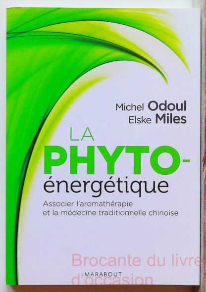 La phyto-énergétique