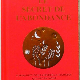 Le secret de l'abondance