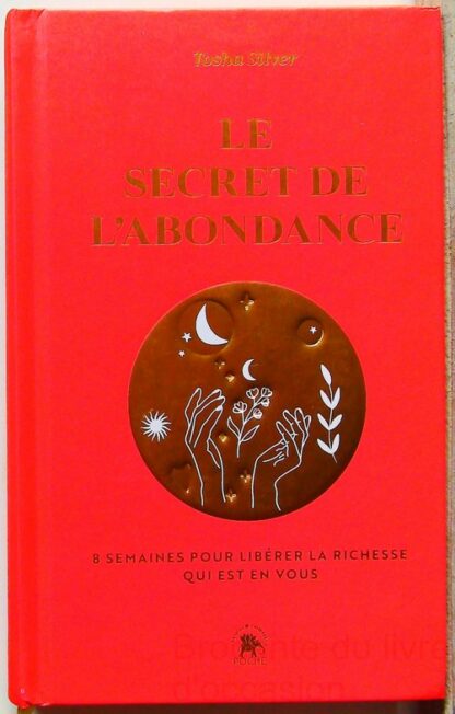 Le secret de l'abondance