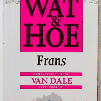 Wat et Hoe – Frans