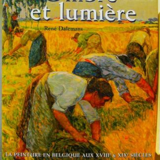 ombre et lumiere la peinture en belgique aux XVIII XIX siecles