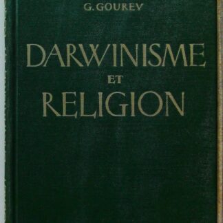 Darwinisme et religion. le lutte ideologique en biologie