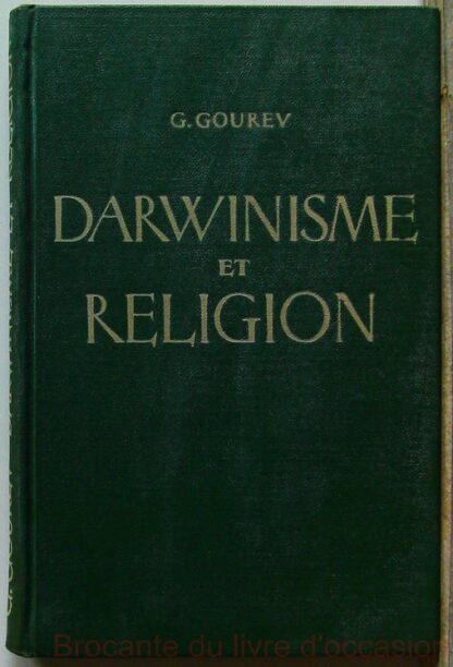 Darwinisme et religion. le lutte ideologique en biologie