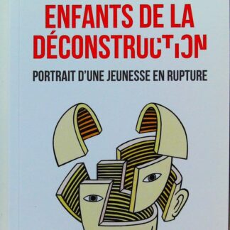 Enfants de la Deconstruction