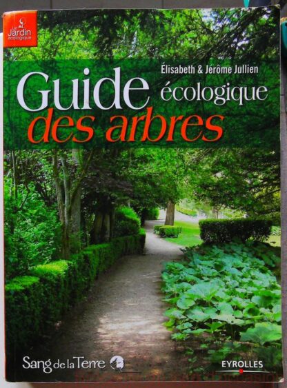 Guide écologique des arbres