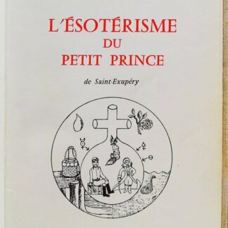 L'Esotérisme du Petit Prince