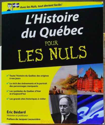 L'Histoire du Québec pour les Nuls