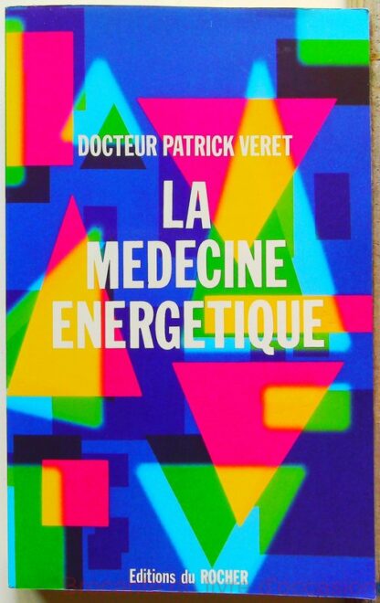 La Medecine Energetique