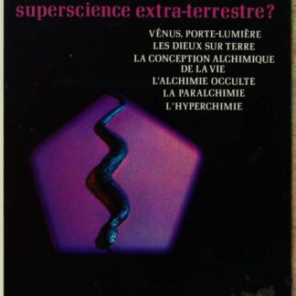 L'alchimie superscience extra-terrestre?