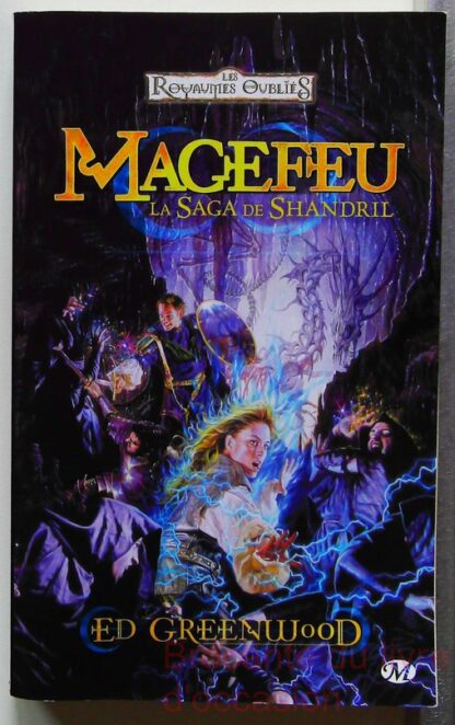 Les royaumes oubliés – Magefeu La Saga De Shandril Tome 1