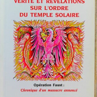 Verite et revelations sur le temple solaire