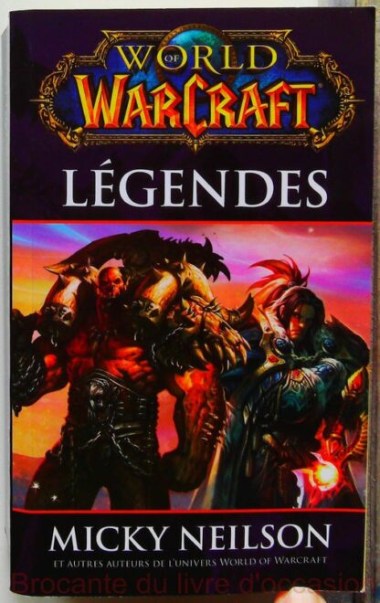 World Of Warcraft Légendes