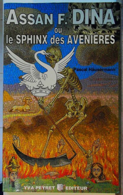 Assan F. Dina ou le sphinx des avenières