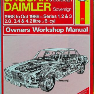 Jaguar XJ6 and XJ Sovereign -Daimler Sovereign 1968-86 Series 1, 2 and 3 Owner's Workshop Manual (en Anglais)