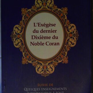 L'Interpretation Du Sens Des Versets Du Dernier Dixieme Du Noble Coran