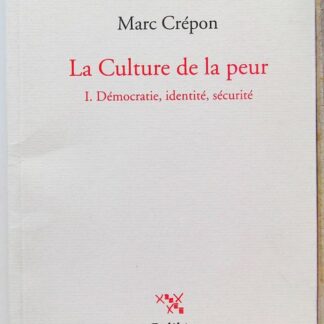 La Culture De La Peur