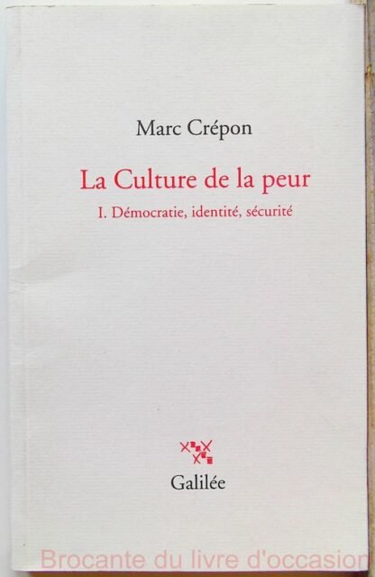 La Culture De La Peur