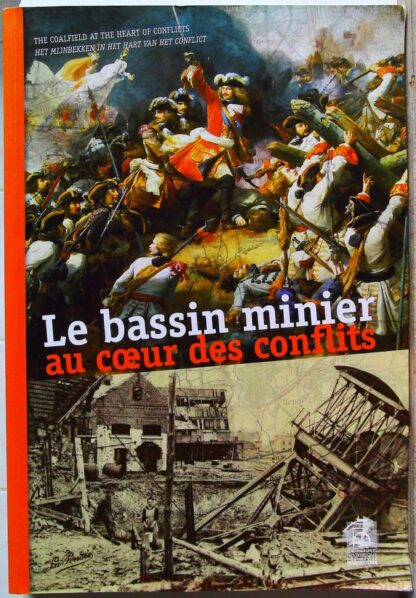 Le bassin minier au coeur des conflits + CD