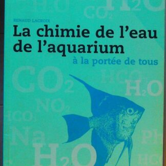 Chimie de l'eau de l'aquarium à la portée de tous