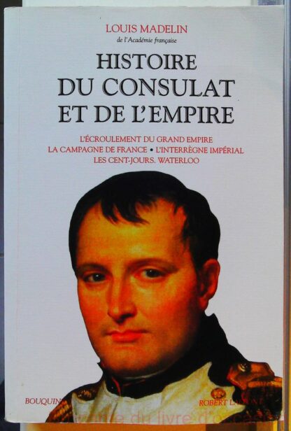 Histoire du Consulat et de l'Empire - Tome 4