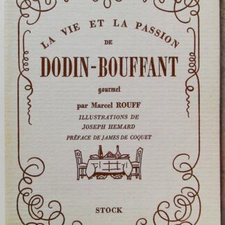 La vie et la passion de dodin-bouffant. Gourmet