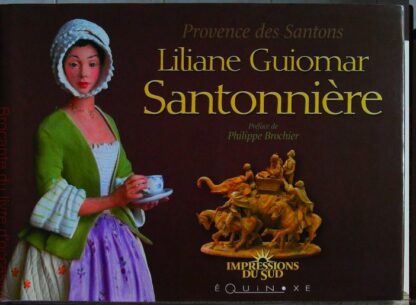 Liliane Guiomar, Santonniere