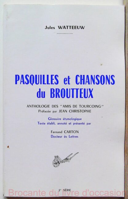 Pasquilles et chansons du broutteux