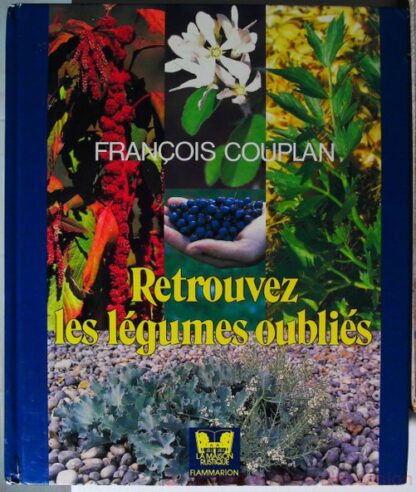 Retrouvez les légumes oubliés