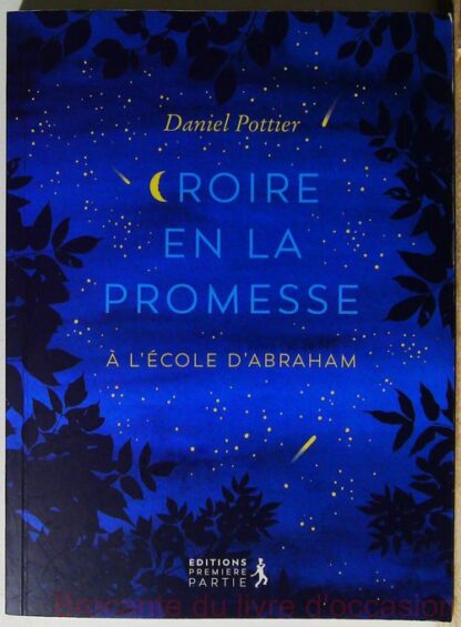 Croire en la promesse. A l'école d'Abraham