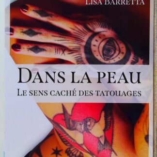 Dans la peau - Le sens caché des tatouages