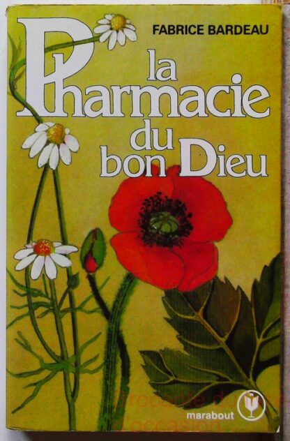 La pharmacie du Bon Dieu