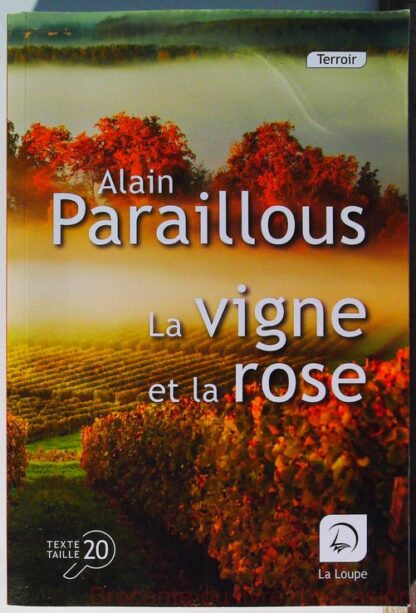 La vigne et la rose