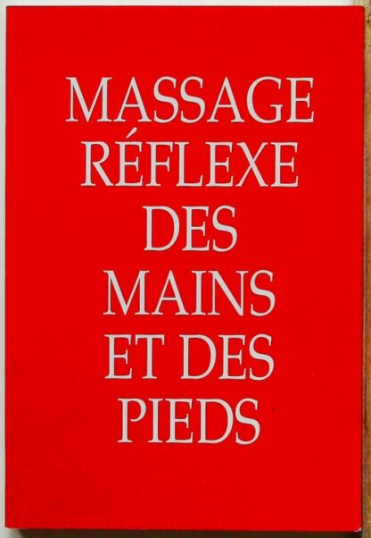 Massage reflexe des mains et des pieds