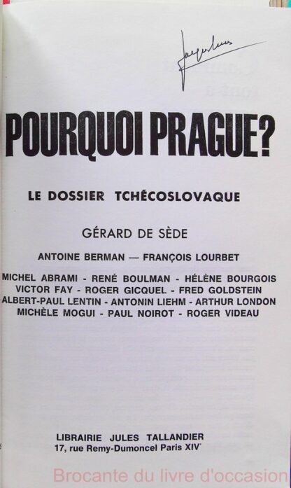 Pourquoi prague? le dossier tchécoslovaque